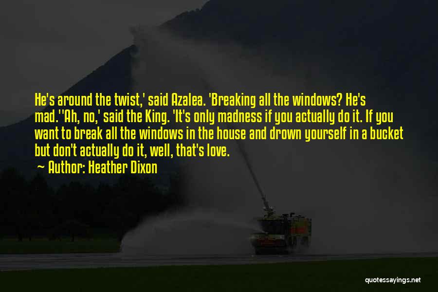 Twist Quotes By Heather Dixon