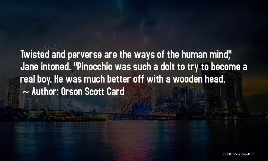 Twisted Quotes By Orson Scott Card