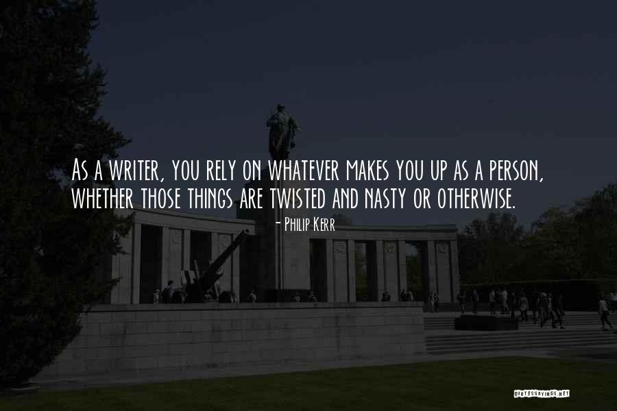 Twisted Quotes By Philip Kerr Twisted Quotes By Philip Kerr