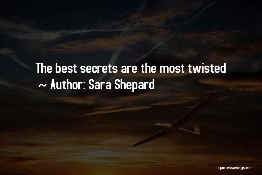 Twisted Quotes By Sara Shepard