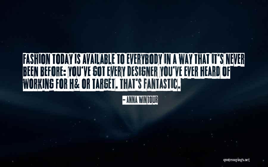 Twisted Sister Quotes By Anna Wintour Twisted Sister Quotes By Anna Wintour