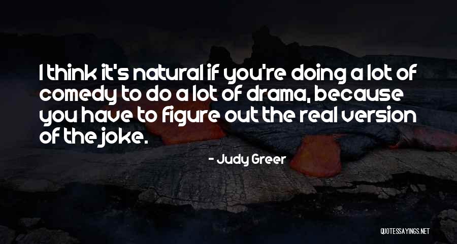 Twisted Tea Caps Quotes By Judy Greer Twisted Tea Caps Quotes By Judy Greer