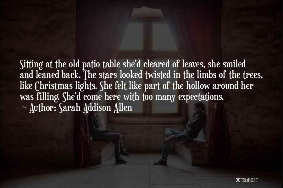 Twisted Trees Quotes By Sarah Addison Allen
