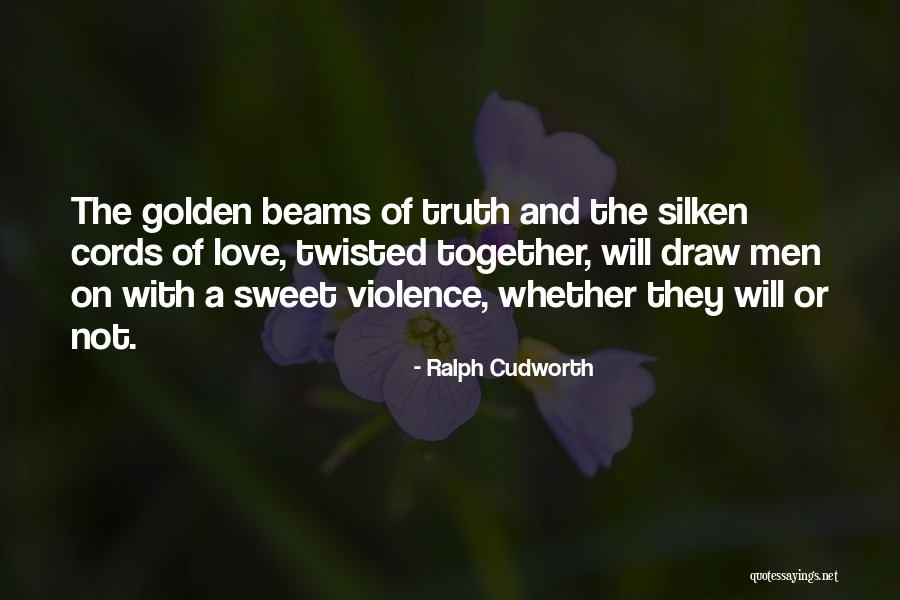 Twisted Truth Quotes By Ralph Cudworth Twisted Truth Quotes By Ralph Cudworth