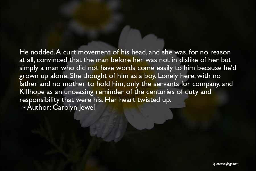 Twisted Words Quotes By Carolyn Jewel