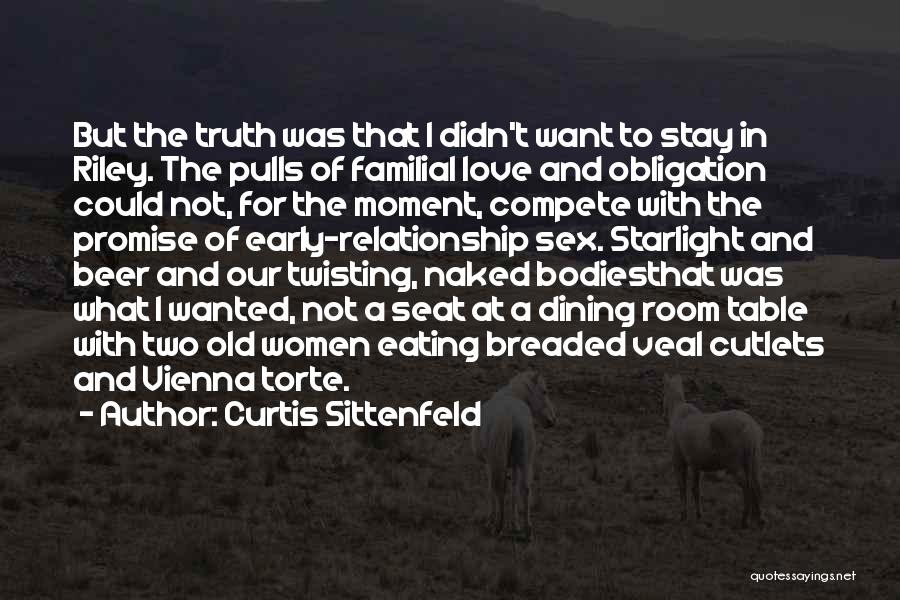 Twisting The Truth Quotes By Curtis Sittenfeld