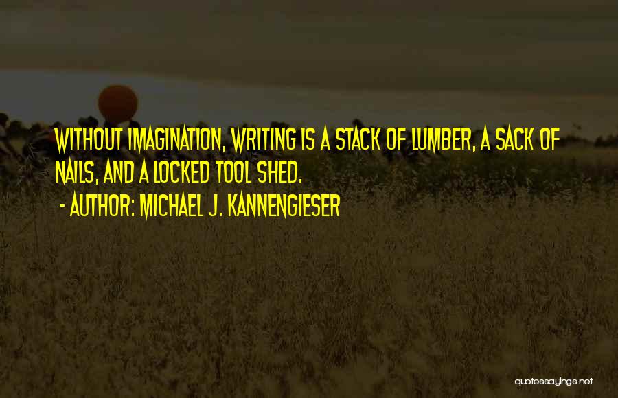 Twisting Truth Quotes By Michael J. Kannengieser