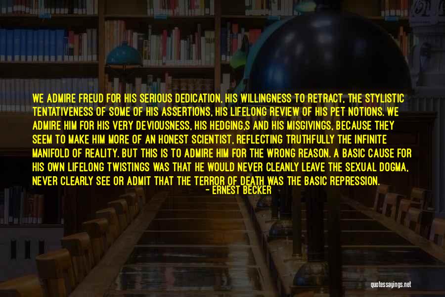 Twistings Quotes By Ernest Becker Twistings Quotes By Ernest Becker