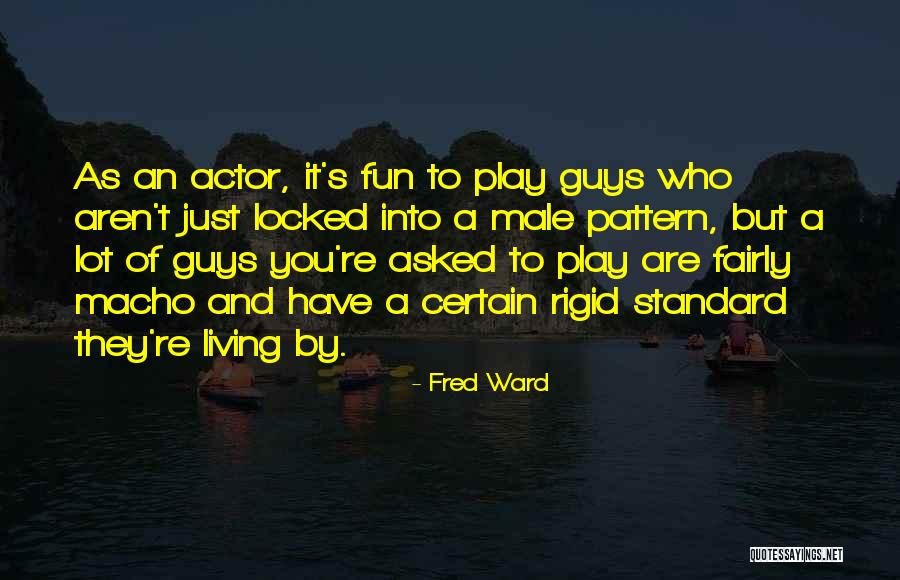 Twistors Quotes By Fred Ward Twistors Quotes By Fred Ward