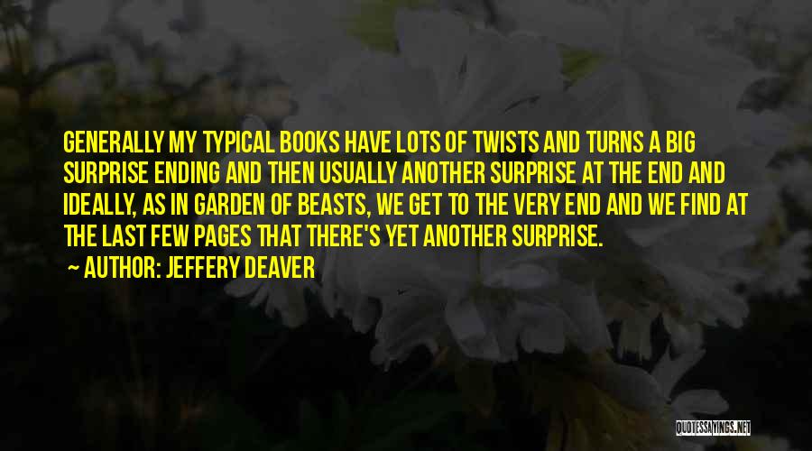 Twists And Turns Quotes By Jeffery Deaver