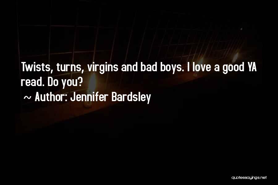 Twists And Turns Quotes By Jennifer Bardsley