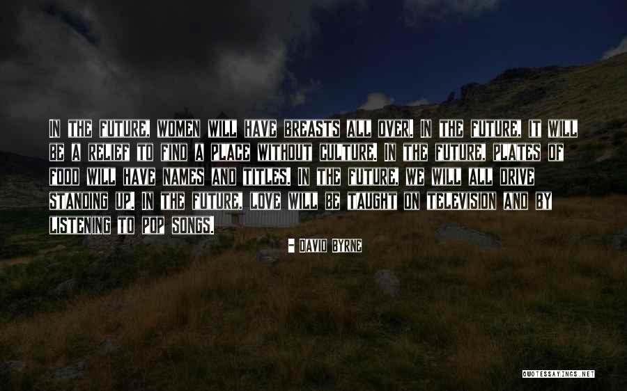 Twisty Pets Quotes By David Byrne Twisty Pets Quotes By David Byrne
