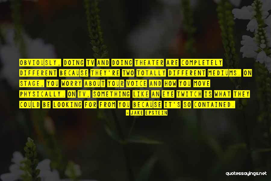 Twitch Tv Quotes By Jake Epstein Twitch Tv Quotes By Jake Epstein