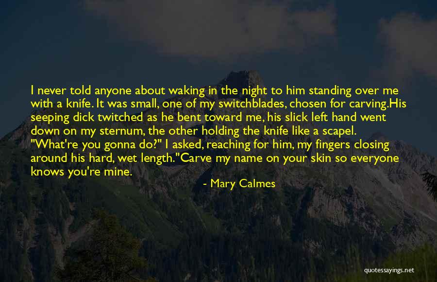 Twitched Quotes By Mary Calmes Twitched Quotes By Mary Calmes