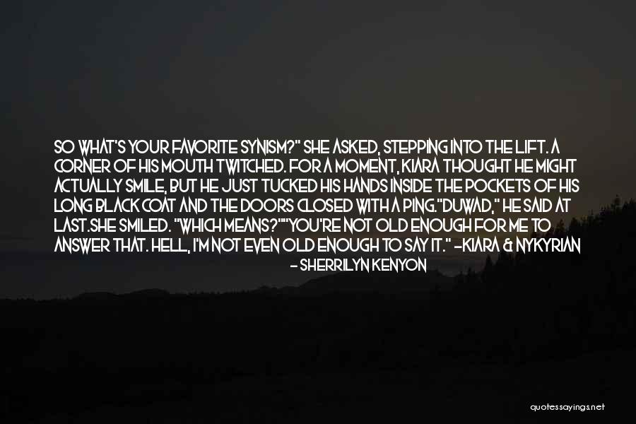 Twitched Quotes By Sherrilyn Kenyon Twitched Quotes By Sherrilyn Kenyon