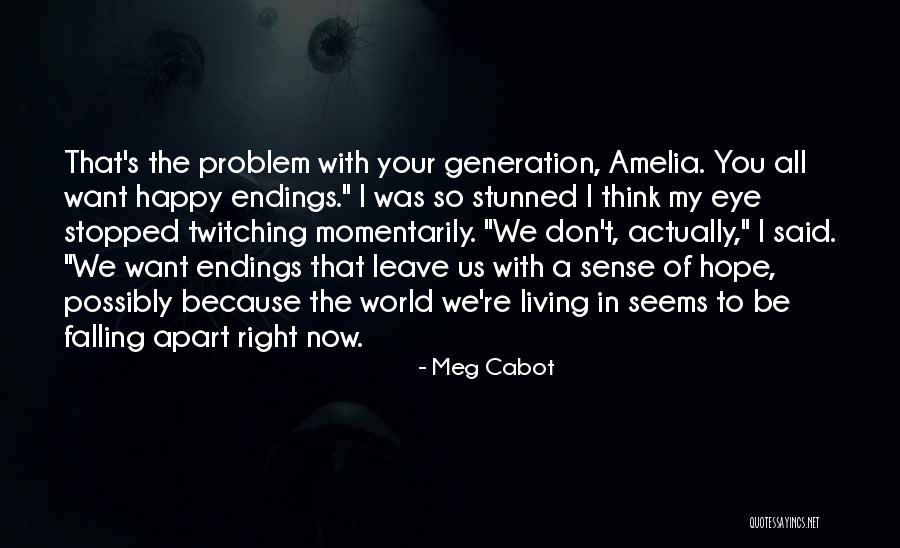 Twitching Eye Quotes By Meg Cabot Twitching Eye Quotes By Meg Cabot