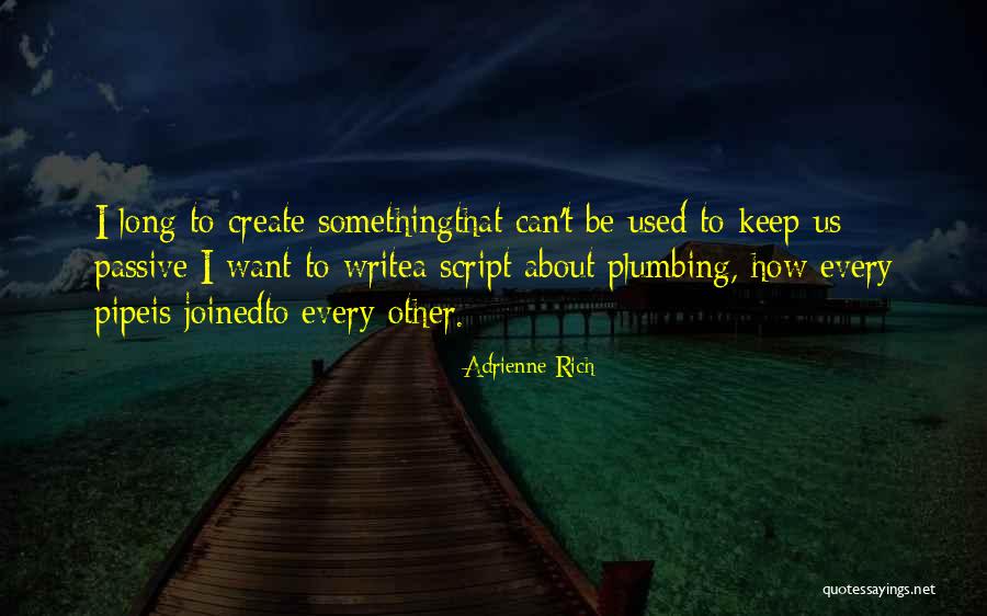 Twitching Lip Quotes By Adrienne Rich Twitching Lip Quotes By Adrienne Rich
