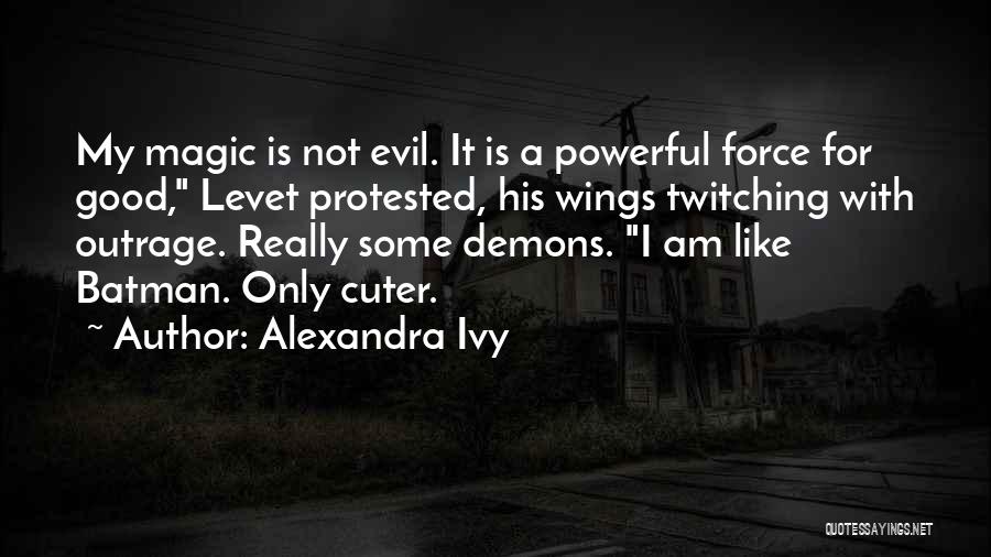 Twitching Quotes By Alexandra Ivy