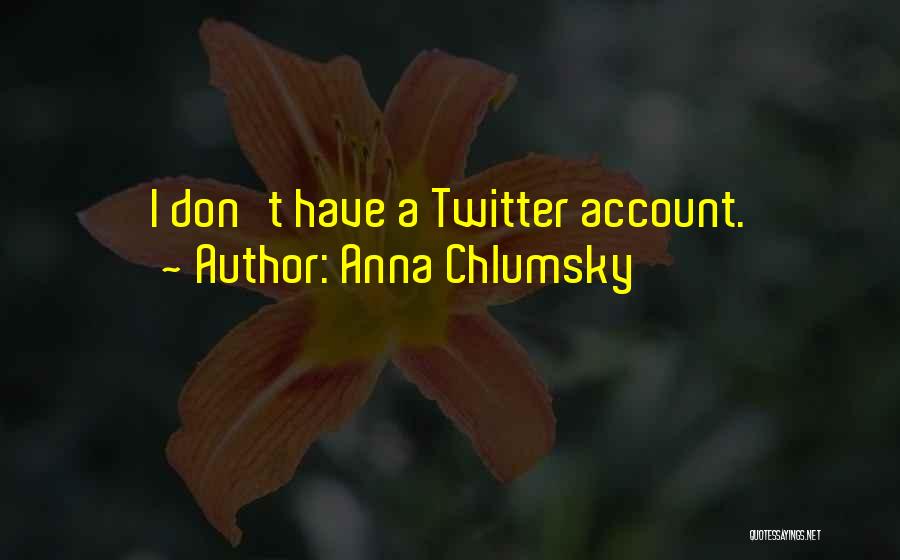 Twitter Account For Quotes By Anna Chlumsky
