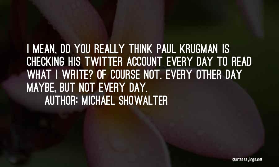 Twitter Account For Quotes By Michael Showalter