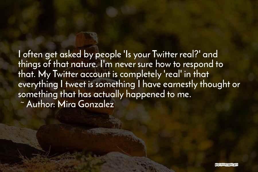 Twitter Account For Quotes By Mira Gonzalez