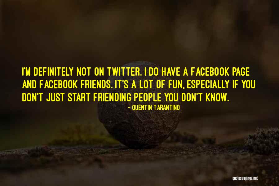 Twitter And Facebook Quotes By Quentin Tarantino Twitter And Facebook Quotes By Quentin Tarantino