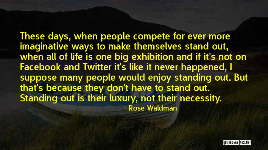 Twitter And Facebook Quotes By Rose Waldman Twitter And Facebook Quotes By Rose Waldman