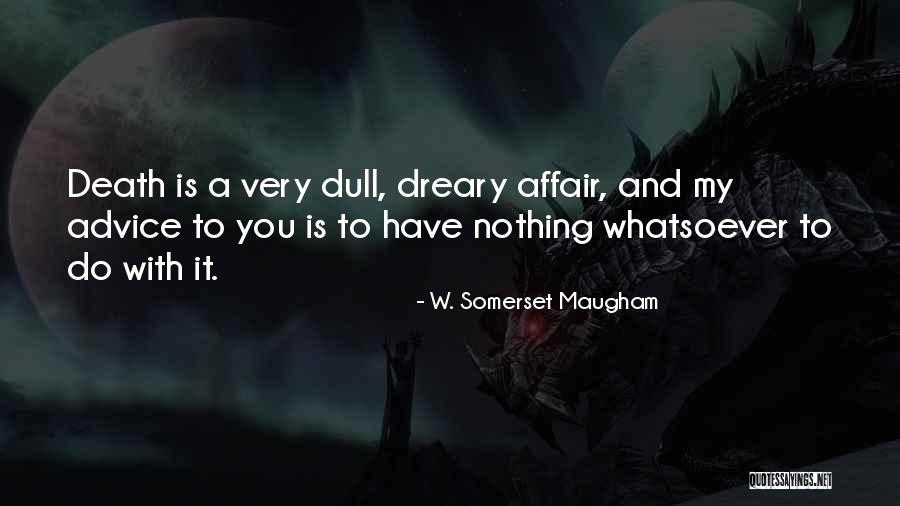 Twitter Backgrounds Quotes By W. Somerset Maugham Twitter Backgrounds Quotes By W. Somerset Maugham