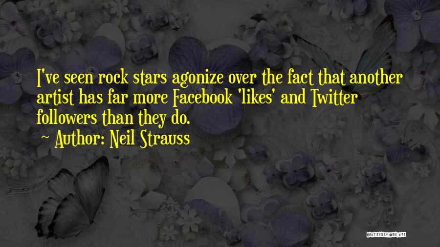 Twitter Followers Quotes By Neil Strauss