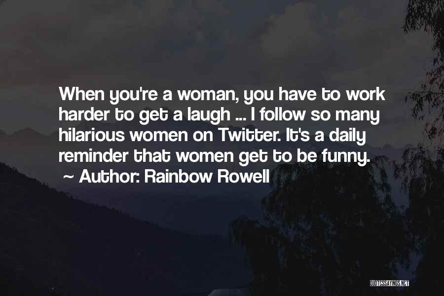 Twitter Funny Quotes By Rainbow Rowell