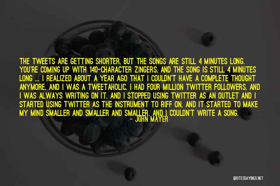 Twitter Mind Quotes By John Mayer Twitter Mind Quotes By John Mayer