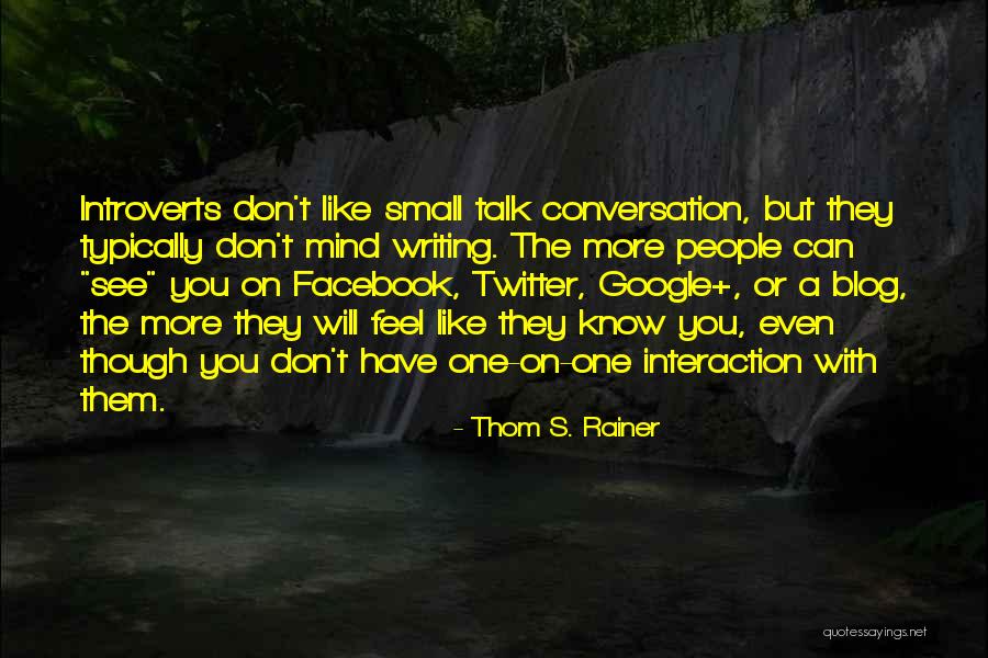 Twitter Mind Quotes By Thom S. Rainer Twitter Mind Quotes By Thom S. Rainer