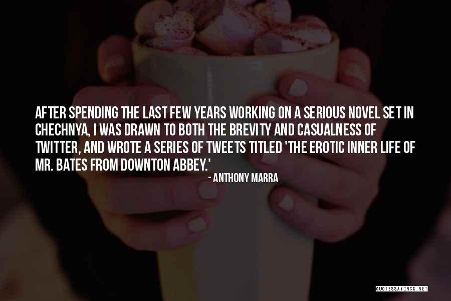 Twitter Tweets Quotes By Anthony Marra