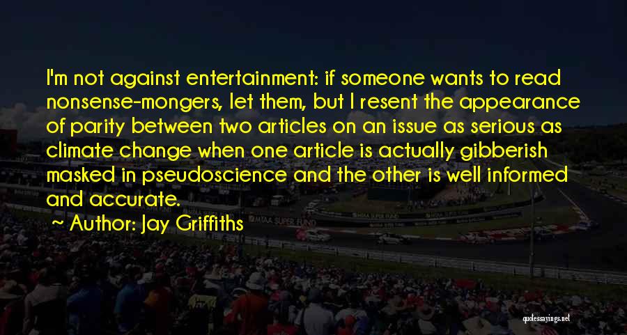 Two Against One Quotes By Jay Griffiths