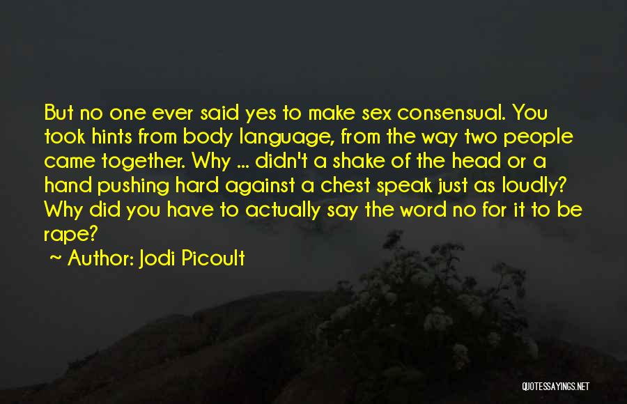 Two Against One Quotes By Jodi Picoult