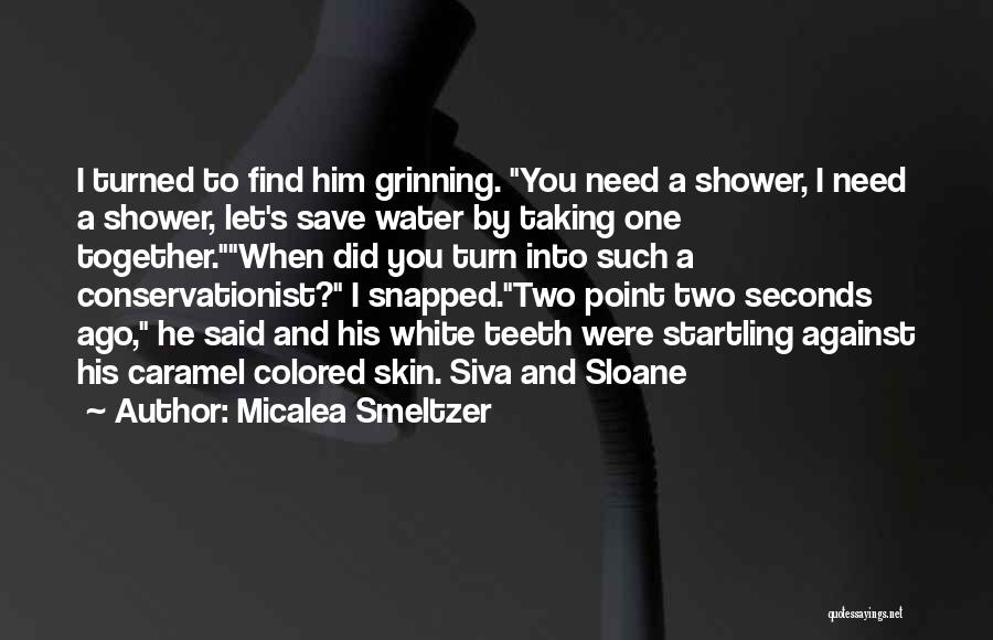 Two Against One Quotes By Micalea Smeltzer