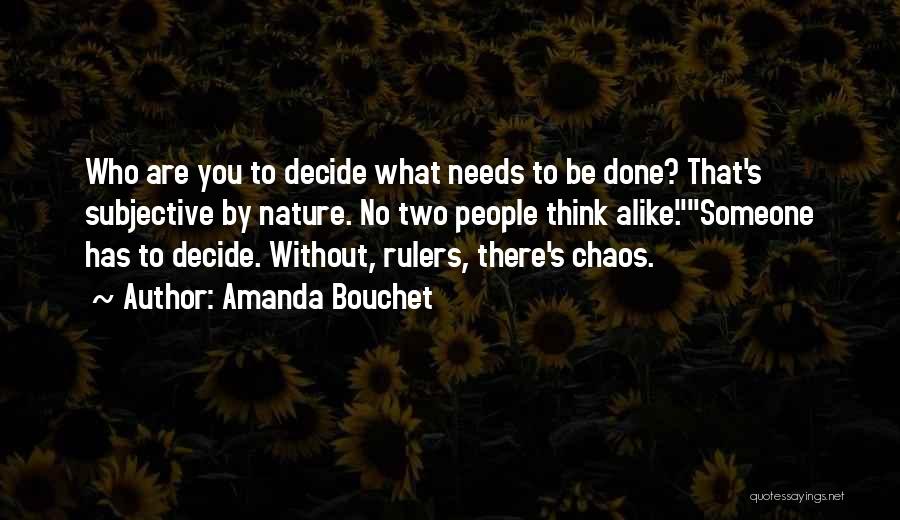 Two Alike Quotes By Amanda Bouchet
