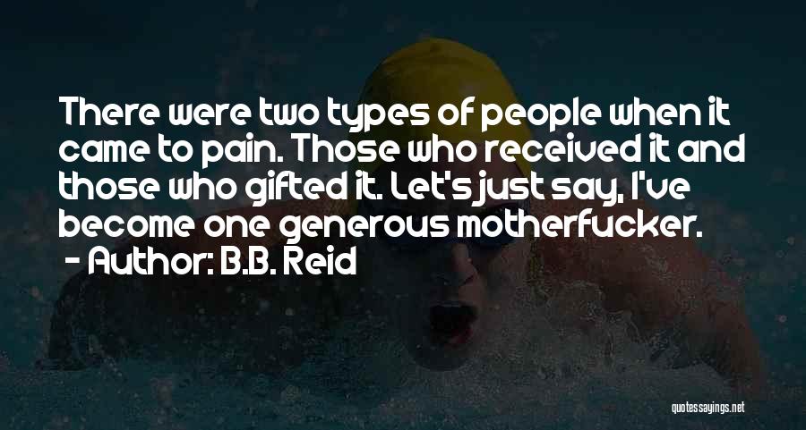 Two Become One Quotes By B.B. Reid