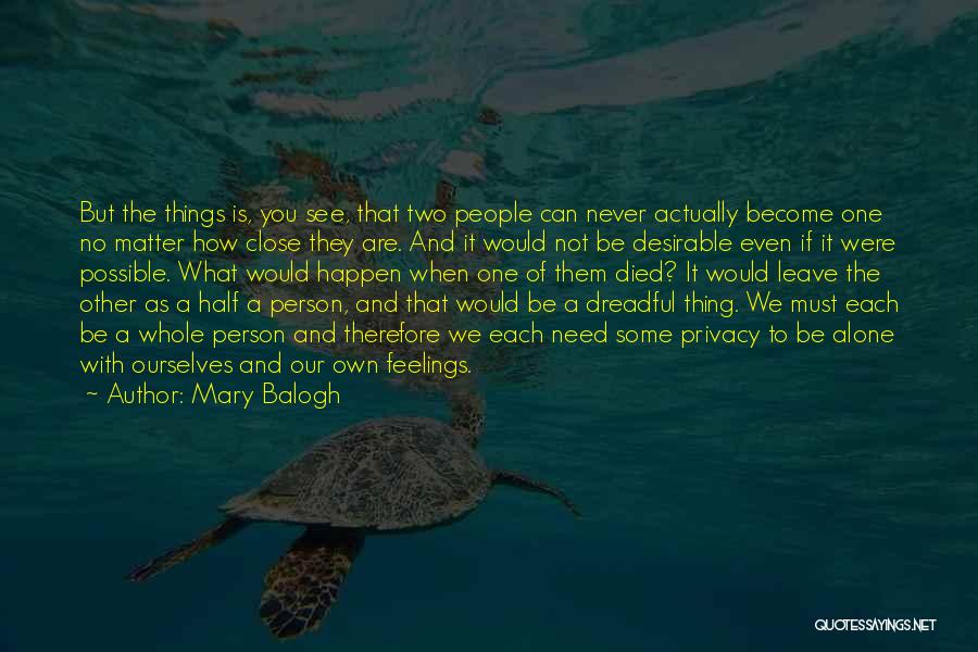 Two Become One Quotes By Mary Balogh