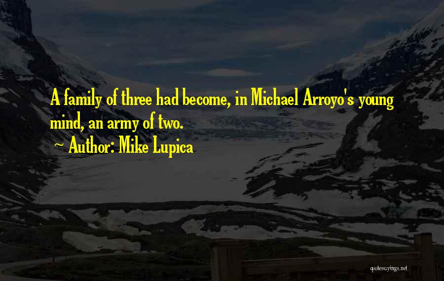 Two Become Three Quotes By Mike Lupica