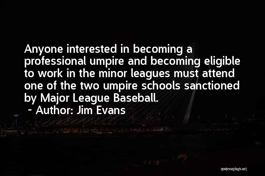 Two Becoming One Quotes By Jim Evans