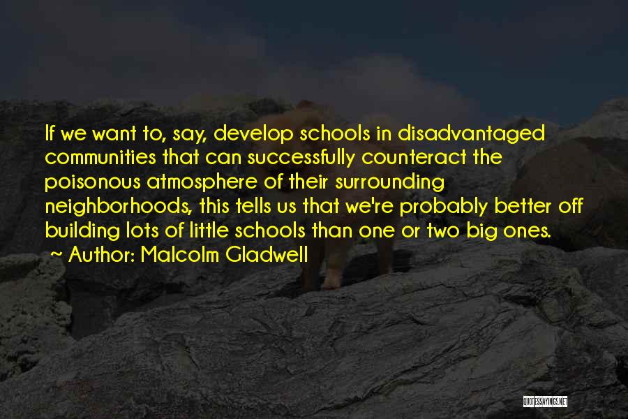 Two Better Than One Quotes By Malcolm Gladwell