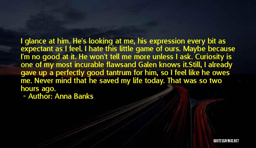 Two Bit Funny Quotes By Anna Banks