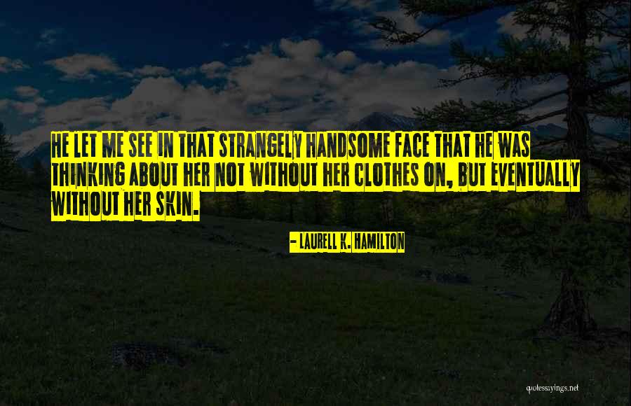 Two Bodies In The Lab Quotes By Laurell K. Hamilton Two Bodies In The Lab Quotes By Laurell K. Hamilton