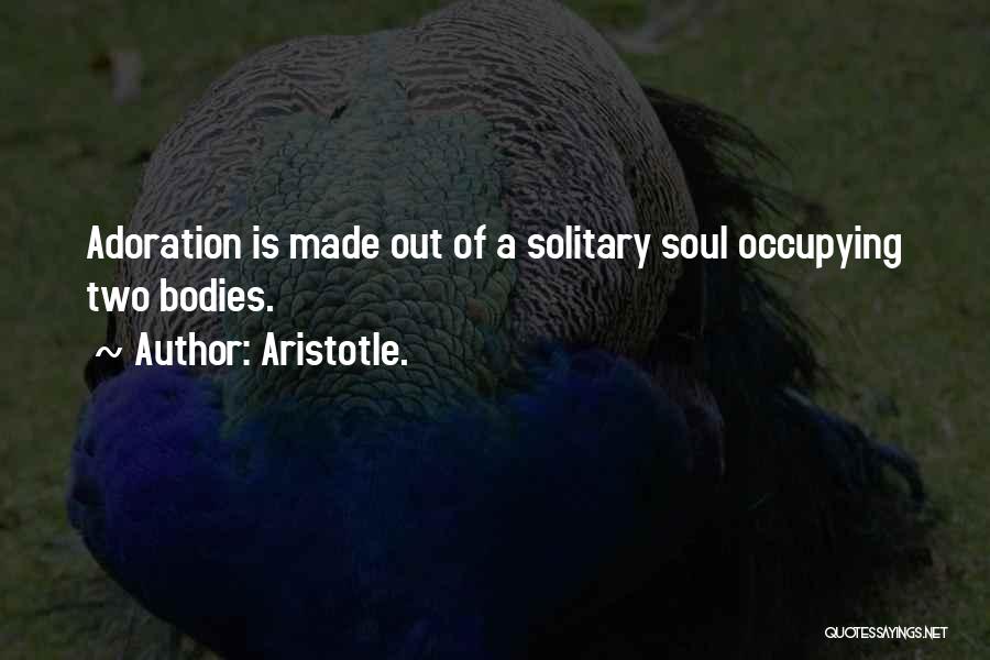 Two Bodies Quotes By Aristotle.