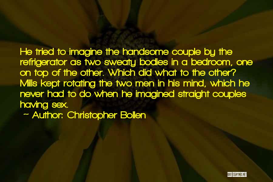 Two Bodies Quotes By Christopher Bollen