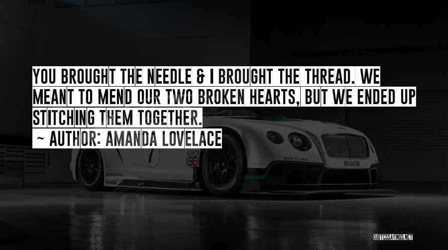 Two Broken Hearts Quotes By Amanda Lovelace