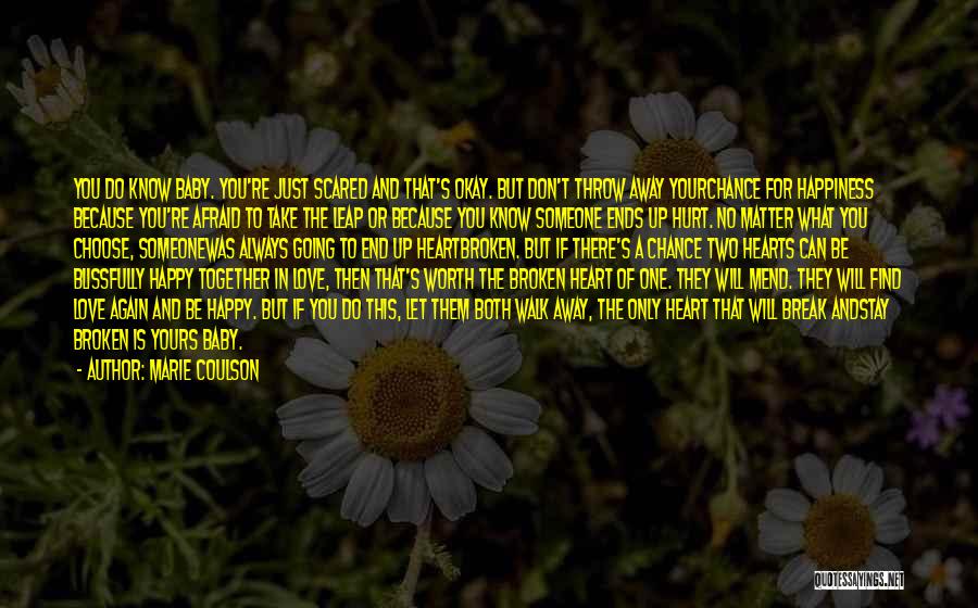 Two Broken Hearts Quotes By Marie Coulson