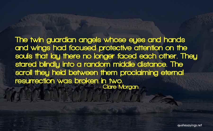 Two Broken Souls Quotes By Clare Morgan Two Broken Souls Quotes By Clare Morgan