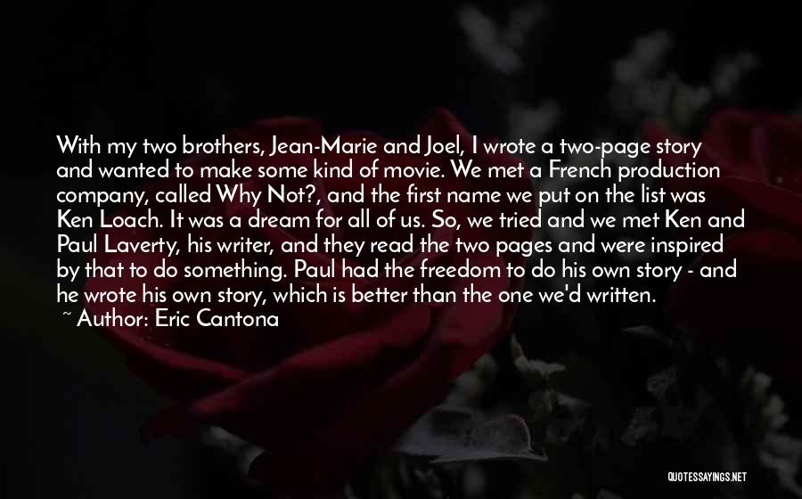 Two Brothers Movie Quotes By Eric Cantona